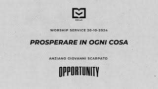 Prosperare in ogni cosa  Anziano Giovanni Scarpato  20 ottobre 2024 [upl. by Odella]