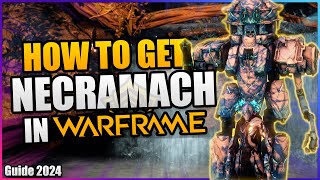 How To Get a Necramech In Warframe  2024 beginners guide [upl. by Higbee594]