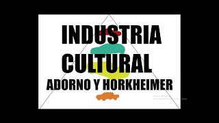 Industria cultural  Adorno y Horkheimer RESUBIDO  doblaje propio [upl. by Vincents683]