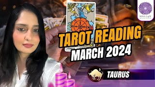 Taurus ￼monthly reading march 24 tarotreading monthlytarot 24 [upl. by Nylahs682]