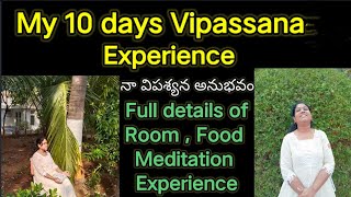 Vipassana Meditation 2024 April l My 10 days ExperienceDhamma Khetta Hyderabad in Telugu విపస్సనా [upl. by Dnomasor]