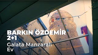 Galata’da Beyoğlu’nun En İyi Manzarasına Sahip Evi  Barkın Özdemir Ev Turu [upl. by Otsedom]