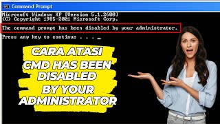 Cara Atasi CMD Has Been Disabled By Your Administrator [upl. by Down]