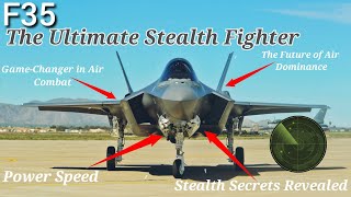 Inside the F35 Secrets of the World’s Most Advanced Fighter Jet [upl. by Mehs]