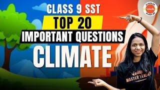 Climate Class 9 Top 20 Important Questions  NCERT 9th Class Geography Chapter3  CBSE 2024 Exam [upl. by Holms]