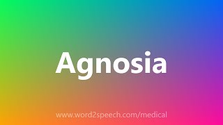 Agnosia  Medical Meaning [upl. by Htnicayh279]