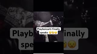 Playboicarti finally talks after 4years 😬 shorts shortsvideo shortsfeed [upl. by Yenruoj]