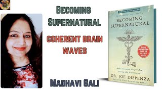 Becoming SupernaturalCoherent Brain Waves by Madhavi Gali [upl. by Housum803]