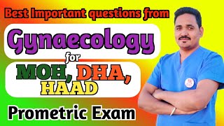 Best important questions from Gynaecology for MOHDHA HAAD Prometric exam  RecentPrometricquestion [upl. by Hairahcaz]