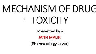 Mechanism of Drug Toxicity [upl. by Belanger]