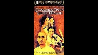 Opening to Crouching Tiger Hidden Dragon Subtitled 2001 VHS [upl. by Revell136]