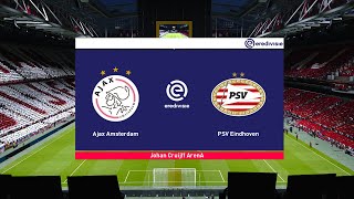 Ajax  PSV  Eredivisie 202425  eFootball PES [upl. by Yelloh]