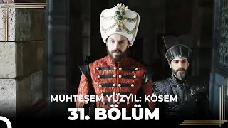 Muhteşem Yüzyıl Kösem 31 Bölüm [upl. by Maynord]