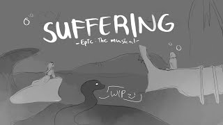 Suffering  Epic the Musical Animatic READ DESC [upl. by Germin]