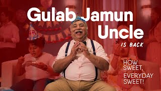 Gulab Jamun Uncle’s Sweet Escape TruNativ Everyday Sweet [upl. by Derzon]