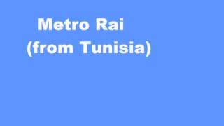 Metro Rai Music from Tunisia [upl. by Kerad]