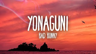 Bad Bunny  Yonaguni [upl. by Seibold]