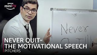 Never Quit  The Motivational Speech  Pitchers  Amazon miniTV [upl. by Yetnom]