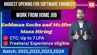 Biggest Mass Hiring announced  Work From Home Job  Goldman Sachs and McAfee off campus hiring [upl. by Ernaldus108]