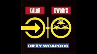 Killer Dwarfs Dirty Weapons karaoke [upl. by Vedetta]