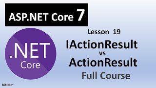 NET Core 7 IActionResult Interface vs ActionResult Abstract Class Explained [upl. by Aillil657]