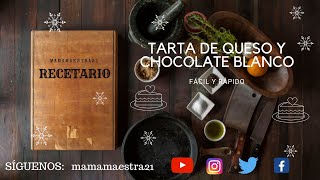 TARTA DE QUESO Y CHOCOLATE BLANCO THERMOMIX®️ SIN HORNO [upl. by Ajaj]