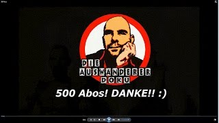 500 Abos Vielen Dank liebe Begleiter [upl. by Zerk]