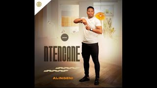 Ntecane  Alingeni Album 2024 [upl. by Alasdair]