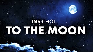 Jnr Choi  TO THE MOON ᴴᴰ Clean Drill Remix TikTok [upl. by Urd]