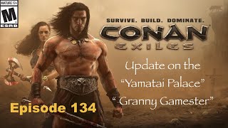 Update on the Yamatai Palace Conan Exiles Episode 134 [upl. by Shanta349]