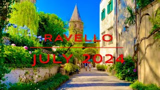 145 RAVELLO July 2024 WALKING TOUR WITH LUXURY VIEWS AND FULL RELAX [upl. by Ijnek]