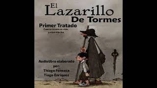 Lázarillo de Tormes Audiolibro Completo Tratado Primero [upl. by Kaile]