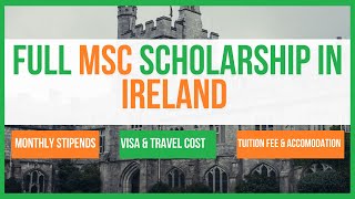 🇮🇪Fully Funded Ireland Fellows MSc Scholarship Tuition Stipends Visa Fees Flights Accommodation [upl. by Wohlen979]