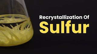 How to Purify Sulfur by Recrystallization with Xylenes [upl. by Belldas587]