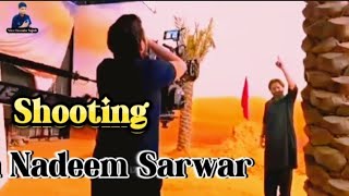 Han Main Alamdar  Nadeem Sarwar Shooting 2024  Niaz Hussain Official [upl. by Crockett572]