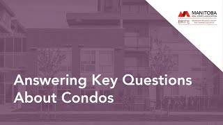 BRITE Answering Key Questions About Condos [upl. by Shea467]