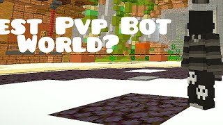 Best bot pvp world [upl. by Skippie]