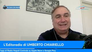 LEDITORIALE DI UMBERTO CHIARIELLO 133 [upl. by Conlen94]