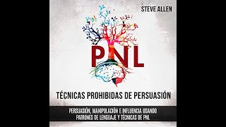 Técnicas prohibidas de Persuasión Audiolibro Steve Allen [upl. by Dyl796]