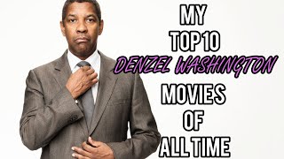 Top 10 Denzel Washington Movies [upl. by Roseanne]