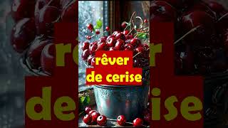 rêver de cerisesignification cerise rêveque signifie voir des cerises dans un rêveinterprétation [upl. by Elesig]