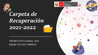 😱CARPETA DE RECUPERACIÒN 20212022👉 ¿Cómo se elabora👉¿Continúa PROM GUIADA 21💢 [upl. by Lamp]