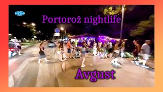 Portorož nightlife avgust [upl. by Enitsua303]