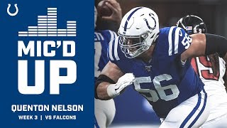 Quenton Nelson Micd Up Vs The Falcons [upl. by Acinom598]