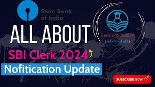 SBI Clerk Notification Update  All About SBI Clerk  sbi video [upl. by Eeliram]