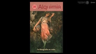 Revista Alquimia celebra 20 años con número dedicado a la fotografía en color [upl. by Marquardt]