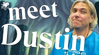 Meet Dustin  Chaosium Interview [upl. by Ahders983]