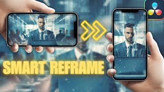 How to Use SMART REFRAME in Davinci Resolve 18 [upl. by Cherye]