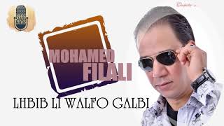 Orchestre Mohamed Filali  Lhbib Li Walfo Galbi Exclusive  2018 [upl. by Toshiko]