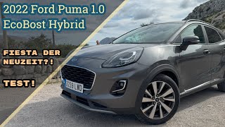 Der Fiesta der NEUZEIT 2022 Ford Puma 10 EcoBoost Hybrid Test POV [upl. by Einnad]